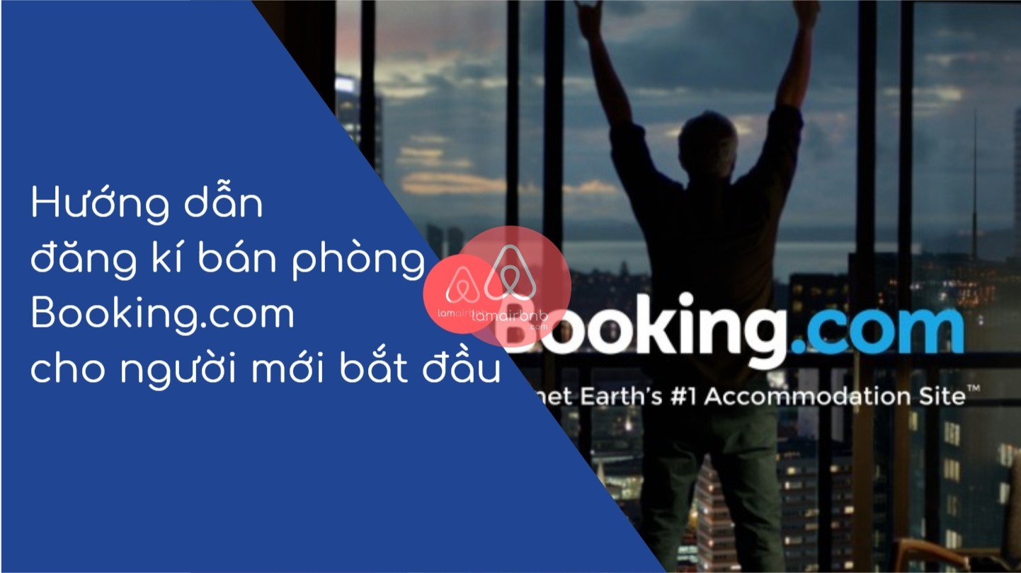 Đăng Kí Bán Phòng Trên Booking